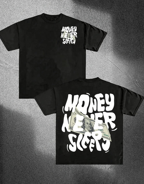 Load image into Gallery viewer, Money Never Sleeps Graphic T Shirt Summer Short-sleeved Oversized T-shirt
