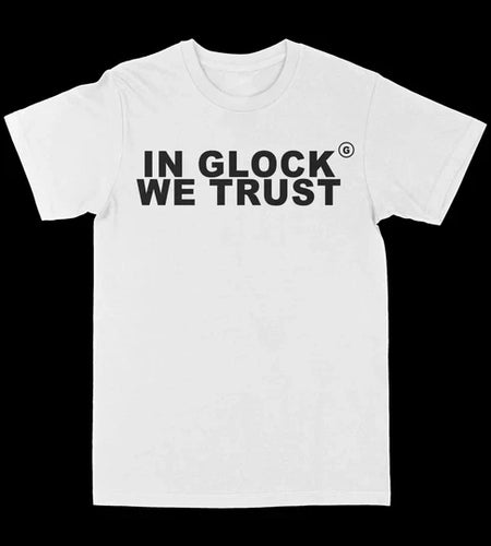 In Glock We Trust Graphic Tee T-Shirts Summer Men's Leisure Cotton Tees Shirt O Neck Short Sleeve